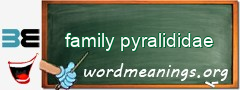 WordMeaning blackboard for family pyralididae